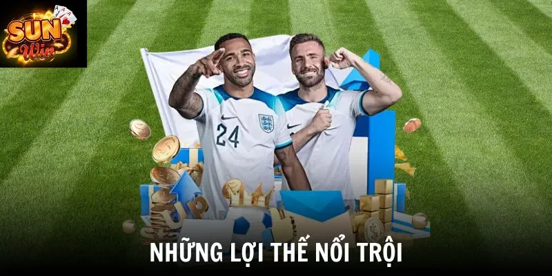 Những lợi thế nổi trội