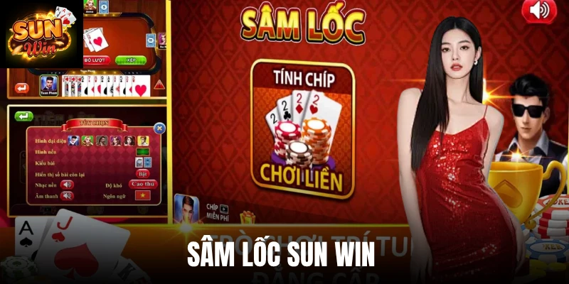 Sâm Lốc Sun Win - Thể Loại Game Bài Hấp Dẫn Nhất 2026